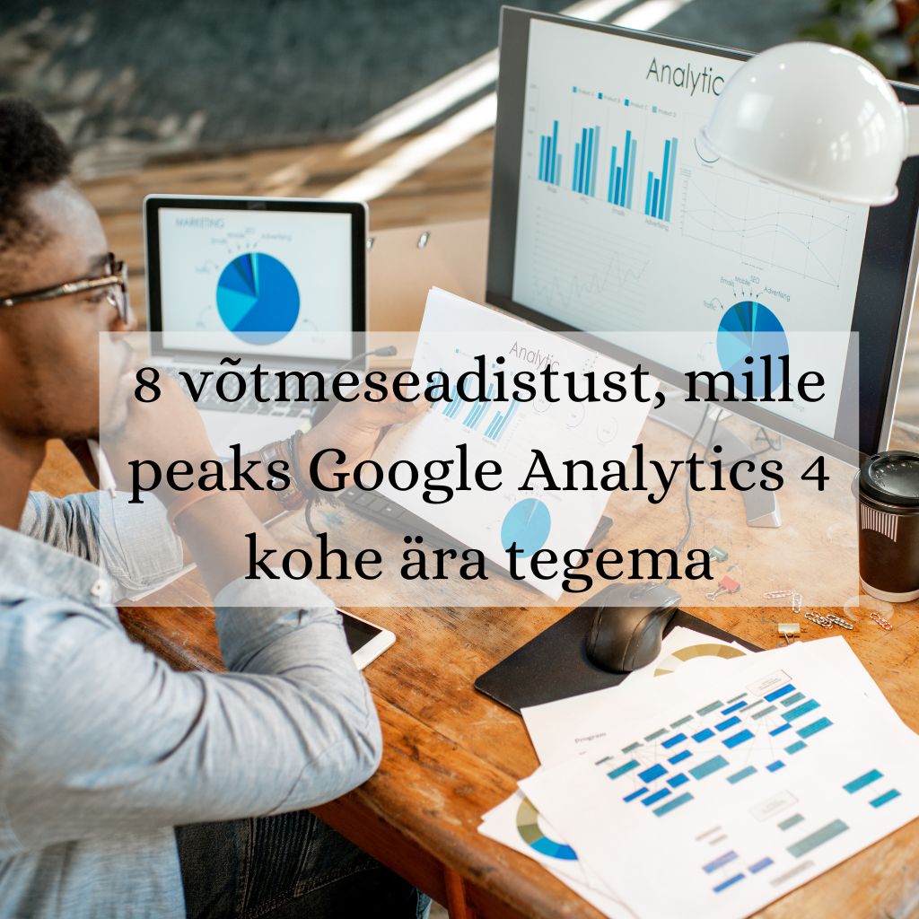 Google Analytics 4 seadistused